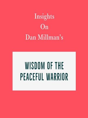 cover image of Insights on Dan Millman's Wisdom of the Peaceful Warrior